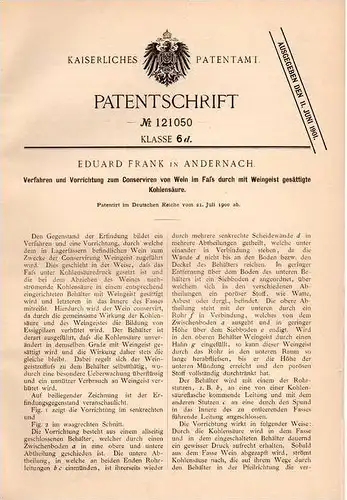 Original Patentschrift - E. Frank in Andernach , 1900 , Conserviren von Wein im Faß mit Weingeist , Weinbau , Brennerei
