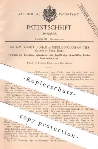 original Patent - William Porritt Ingham , Middlesbrough , York , England | 1894 | Formstein für Kamin , Schornstein