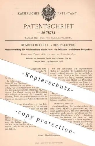 original Patent - Heinrich Bischoff , Braunschweig , 1894 , Abstellvorrichtung für Achsialturbinen | Turbine , Turbinen