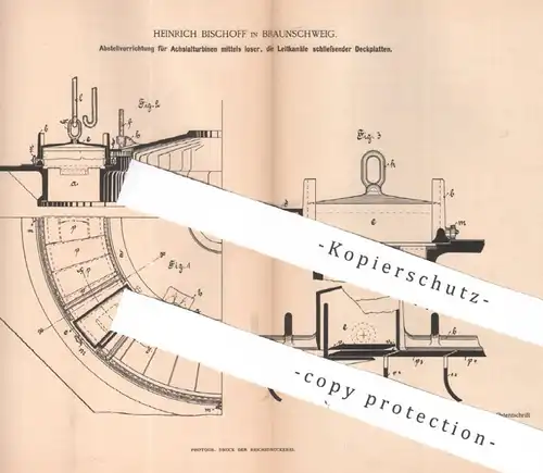 original Patent - Heinrich Bischoff , Braunschweig , 1894 , Abstellvorrichtung für Achsialturbinen | Turbine , Turbinen