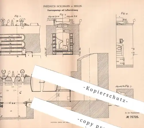original Patent - Friedrich Hollmann , Berlin , 1893 , Feuerung mit Luftvorwärmung | Ofen , Öfen , Ofenbauer