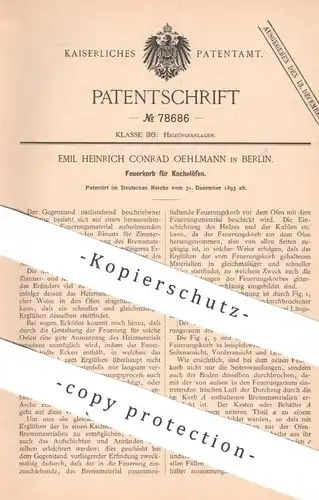 original Patent - Emil Heinrich Conrad Oehlmann , Berlin | 1893 | Feuerkorb für Kachelofen | Ofen , Feuerung , Heizung