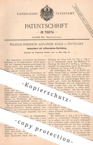 original Patent - Wilhelm Friedrich Alexander Kölle , Stuttgart | 1893 | Gas - Kochherd | Gasherd , Herd , Kochen , Ofen