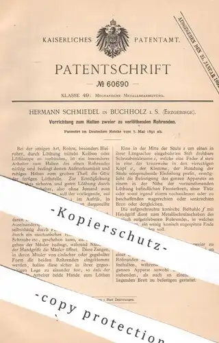 original Patent - Hermann Schmiedel , Buchholz i. S. Erzgebirge | 1891 | Halten zu verlötender Rohrenden | Rohr , Löten