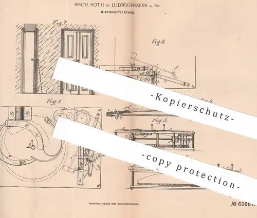 original Patent - Hrch. Roth , Ludwigshafen a. Rh. | 1891 | Alarmvorrichtung | Alarmanlage | Signal , Klingel