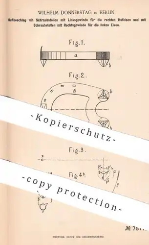 original Patent - Wilhelm Donnerstag , Berlin , 1899 , Hufbeschlag mit Schraubstollen | Hufschmied , Hufeisen | Pferde !