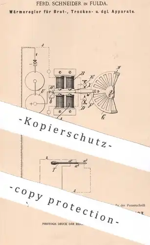 original Patent - Ferd. Schneider , Fulda , 1898 , Wärmeregler für Brutapparat , Trockenapparat | Quecksilber