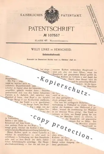 original Patent - Willy Linke , Remscheid , 1898 , Selbstverschlussventil | Ventil | Dampfmaschine , Motor , Motoren