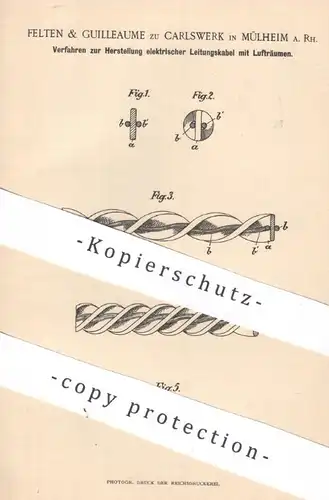 original Patent - Felten & Guilleaume zu Carlswerk , Mülheim | 1892 | elektrische Leitungskabel | Stromkabel , Strom