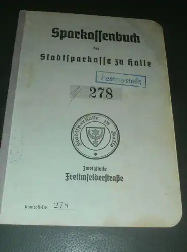 altes Sparbuch Halle / Freiimfelderstraße , 1939 - 1946 , Eva Thierfelder in Halle , Sparkasse , Bank !!!