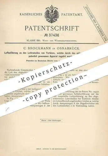 original Patent - C. Brockmann , Osnabrück , 1886 , Luftzuführung bei Turbinen | Turbine | Wasserkraft | Windkraft !!