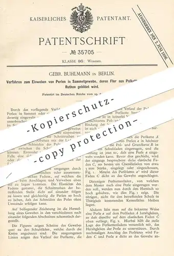 original Patent - Gebr. Buhlmann , Berlin , 1885 , Einweben von Perlen in Samt , Gewebe , Stoff | Flor , Schneider !!