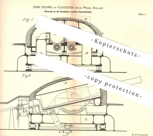 original Patent - John Fielding , Gloucester , Atlas Works , England , 1888 , mit Geschütz armierte Panzertürme | Panzer