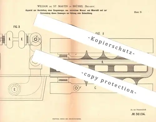 original Patent - William de St. Martin , Brüssel , Belgien , 1885 , Gasgemisch aus Wasser & Mineralöl für Heizung | Gas