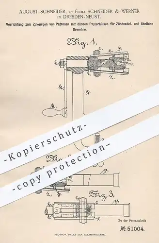 original Patent - Aug. Schneider & Werner , Dresden , 1889 , Patronen mit Papierhülsen für Gewehre | Waffen , Pistole !!