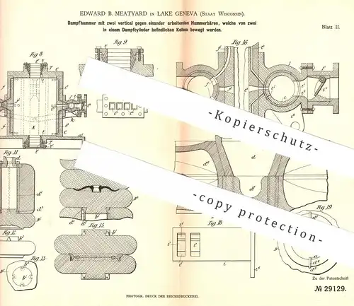 original Patent - Edward B. Meatyard , Lake Geneva , Wisconsin , 1883 , Dampfhammer | Dampf - Hammer , Metall !!!