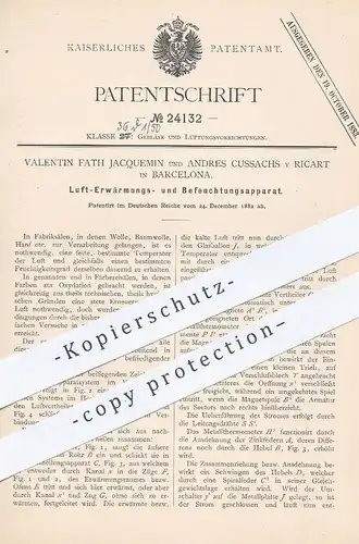 original Patent - Valentin Fath Jacquemin , Andres Cussachs y Ricart , Barcelona , 1882 , Erwärmen u. Befeuchten v. Luft