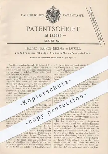 original Patent - Haring Harings Dikema in Leipzig , 1901 , Verfahren, um flüssige Brennstoffe aufzuspeichern / Brenner