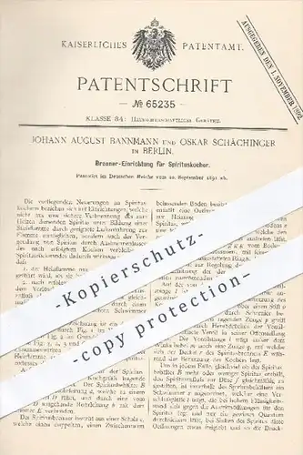 original Patent - J. A. Bannmann u. O. Schächinger , Berlin , 1891 , Brenner - Einrichtung für Spirituskocher , Herd !!!