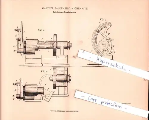 Original Patent  - W. Zangenberg in Chemnitz , 1898 , Spiralborhrer-Schleifmaschine !!!