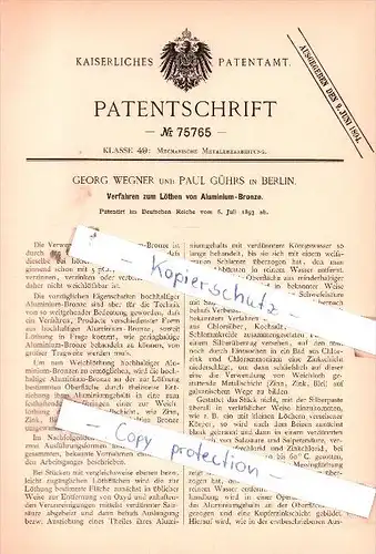 Original Patent  - Georg Wegner und Paul Gührs in Berlin , 1893 , Löthen von Aluminium-Bronze !!!