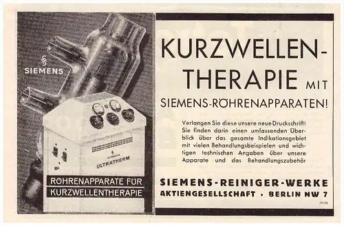 original Werbung - 1938 - SIEMENS - Röhrenapparat , Kurzwellen-Therapie , Berlin , Arzt , Apotheke !!