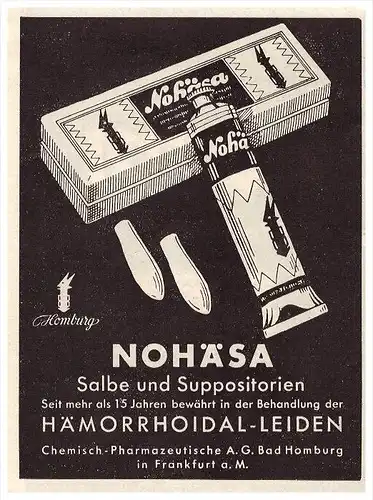 original Werbung - 1938 - NOHÄSA , Hämorrhoiden - Salbe , Frankfurt a.M. , Bad Homburg , Arzt , Apotheke !!