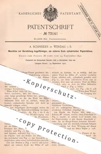 original Patent - A. Schneider , Werdau i. S. | 1892 | zylindrische Papierhülsen | Papier , Papierfabrik