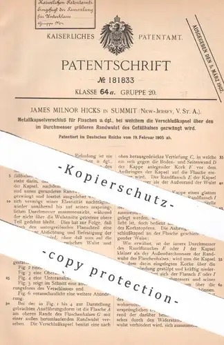 original Patent - James Milnor Hicks , Summit , New Jersey , USA | 1905 | Metallkapselverschluss für Flaschen | Flasche