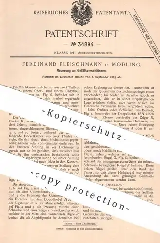 original Patent - Ferdinand Fleischmann , Mödling , 1885 , Gefäßverschluss | Gefäß - Verschluss | Deckel , Milchkanne