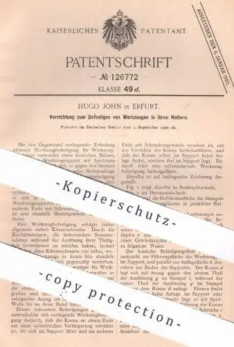 original Patent - Hugo John , Erfurt , 1900 , Befestigung für Werkzeug - Halterung | Schlosserei