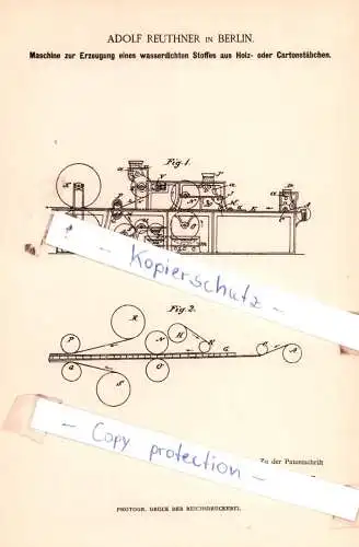 original Patent - Adolf Reuthner in Berlin , 1884 , Papierfabrikation !!!