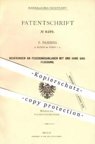 original Patent - F. Pahmss in Klinge bei Forst , 1878 , Feuerungsanlagen mit und ohne Gasfeuerung , Gas , Heizung !!!