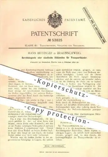 original Patent - Hans Bittinger in Braunschweig , 1890 , elastische Stützrollen für Transportbänder , Spediteur !!!
