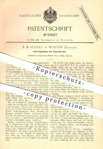 original Patent - K. M. Seifert in Wurzen , 1890 , Intensivgaslame mit Argandbrenner , Gaslampe , Gas , Lampe , Brenner