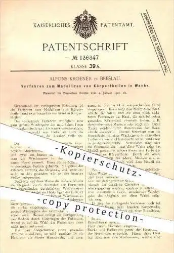original Patent - Alfons Kroener in Breslau , 1902 , Modellieren der Körperteile in Wachs , Medizin , Krankheit , Gips !
