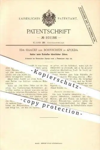 original Patent - Ida Haacke geb. Bornschein , Apolda , 1897 , Schleifen künstlicher Zähne , Zahn , Zahnarzt , Gebiss