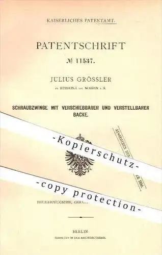 original Patent - J. Grössler , Rüsseina / Nossen , 1880 , Schraubzwinge mit verstellbarer Backe , Zwinge , Werkzeug !!