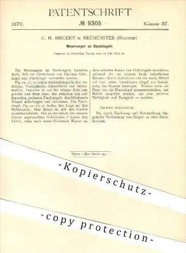 original Patent - C. H. Riecken in Neumünster , 1879 , Dachziegel , Ziegel , Ziegelei , Dachdecker , Dach , Dächer !!!