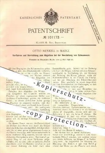 original Patent - O. Henkell , Mainz  1898 , Abgießen bei Herstellung von Schaumwein , Wein , Sekt , Weine , Weinflasche