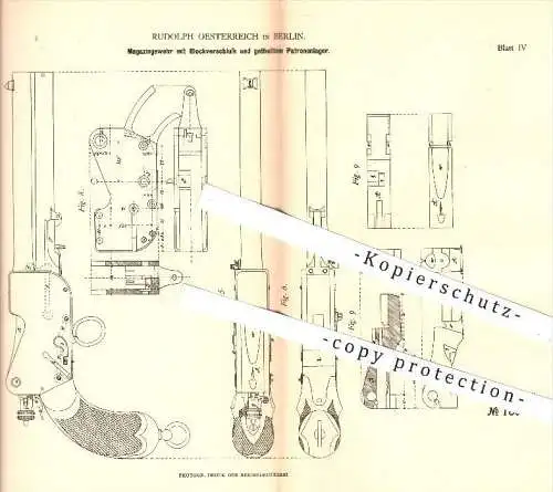 original Patent - R. Oesterreich , Berlin , 1881 , Magazingewehr mit Blockverschluss u. geteiltem Patronenlager , Gewehr