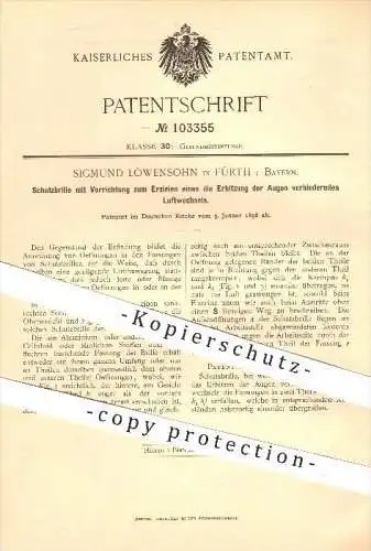 original Patent - Sigmund Löwensohn in Fürth , 1898 , Schutzbrille zum Schutz der Augen , Brille , Brillen , Auge !!