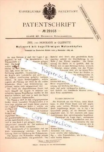 Original Patent - Ziel und Hofmann in Gleiwitz , 1883 , Walzwerk mit kugelförmigen Walzenköpfen !!!