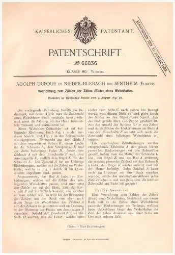 Original Patentschrift -A. Dufour dans Niederburbach / Bourbach le Bas à Sentheim , 1892 , Appareil pour le tissage !!!