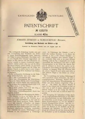 Original Patentschrift - J. Zenkner in Schluckenau / Šluknov , 1900 , Vorrichtung zum Wechseln von Bildern , Gemälde !!!