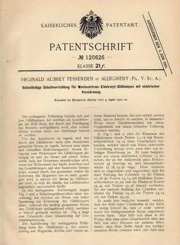 Original Patentschrift - R. Fessenden in Allegheny , USA , 1900 , Elektrolyt Glühlampen !!!