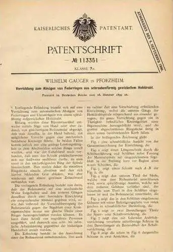 Original Patentschrift - W. Gauger in Pforzheim , 1899 , Sägevorrichtung für Federringe !!!
