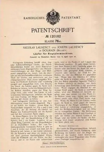 Original Patentschrift -  N. Laurency in Dolhain , 1900 , Spinnmaschine , Läufer , Spinnerei !!!