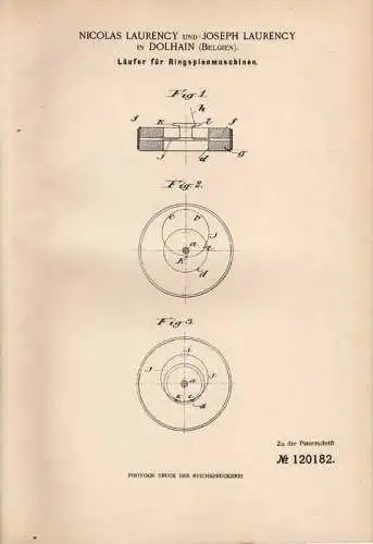 Original Patentschrift -  N. Laurency in Dolhain , 1900 , Spinnmaschine , Läufer , Spinnerei !!!