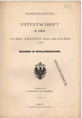 Original Patentschrift - P. Graf v. Sparre in Paris , 1880 , Gewehr , Pistole !!!